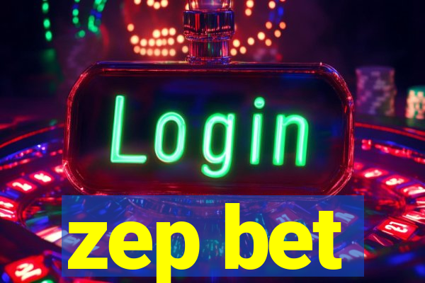 zep bet